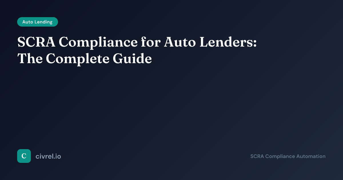 Scra Guide SCRA Compliance for Auto Lenders: The Complete Guide | Civrel